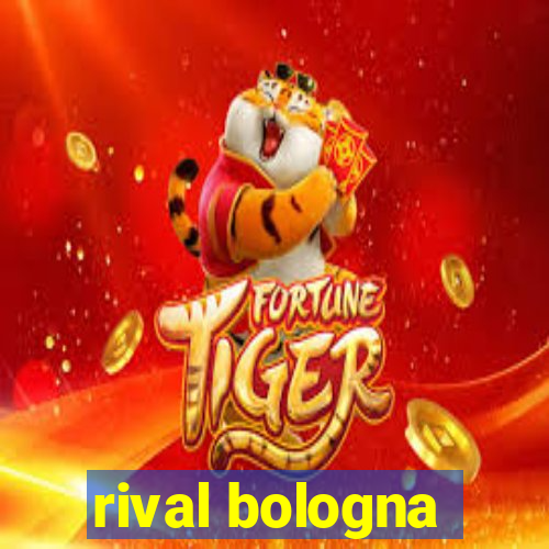 rival bologna